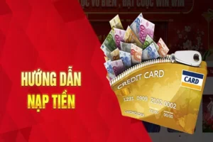 Nạp Tiền WINVN Đơn Giản Tối Ưu Cho Cược Thủ Chuyên Nghiệp